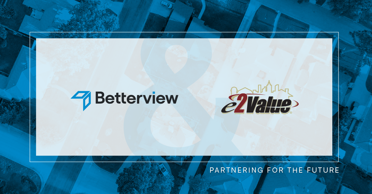 E2Value & Betterview - Partner Connect